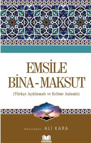 Emsile Bina Maksut Tercümesi Kelime Anlamlı (Ciltli) | Kitap Ambarı