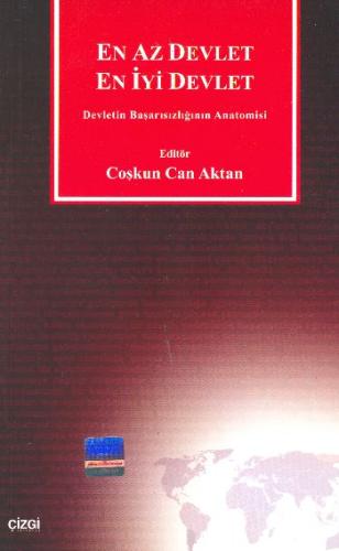 En Az Devlet En İyi Devlet Devletin Başarısızlığının Anatomisi | Kitap