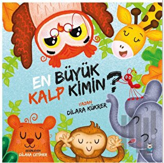 En Büyük Kalp Kimin? | Kitap Ambarı