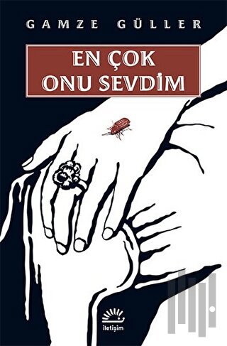 En Çok Onu Sevdim | Kitap Ambarı