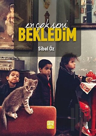 En Çok Seni Bekledim | Kitap Ambarı