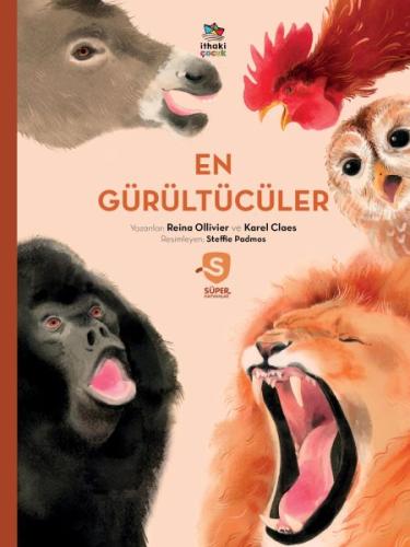 En Gürültücüler - Süper Hayvanlar Serisi | Kitap Ambarı