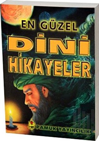 En Güzel Dini Hikayeler (Hikaye-002) | Kitap Ambarı