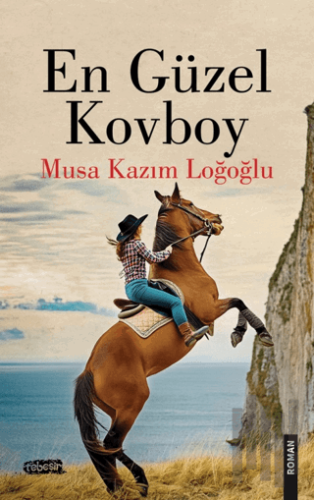 En Güzel Kovboy | Kitap Ambarı