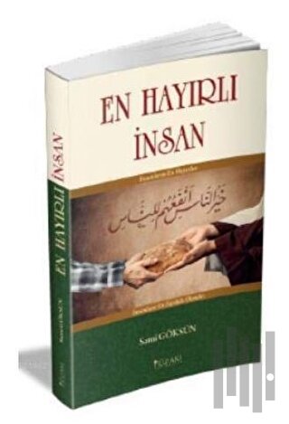 En Hayırlı İnsan | Kitap Ambarı