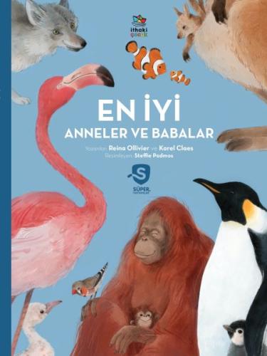 Süper Hayvanlar Serisi - En İyi Anneler ve Babalar | Kitap Ambarı