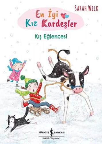 En İyi Kız Kardeşler – Kış Eğlencesi | Kitap Ambarı