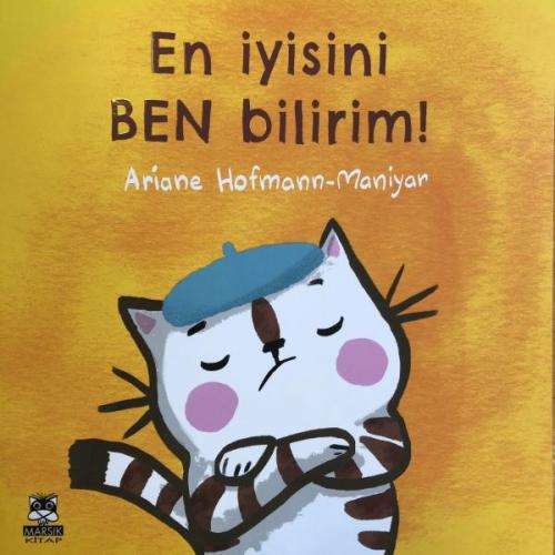 En İyisini Ben Bilirim! | Kitap Ambarı