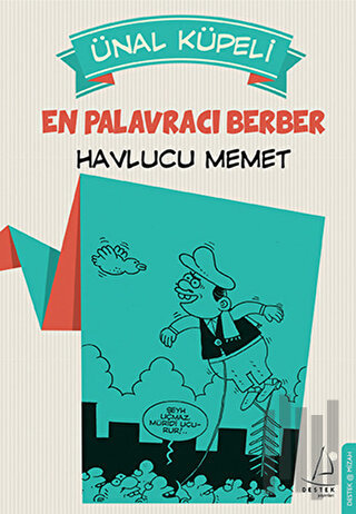 En Palavracı Berber : Havlucu Memet | Kitap Ambarı