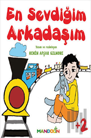 En Sevdiğim Arkadaşım | Kitap Ambarı