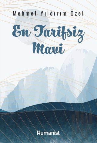 En Tarifsiz Mavi | Kitap Ambarı