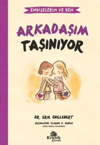 Endişelerim ve Ben 3 Arkadaşım Taşınıyor | Kitap Ambarı