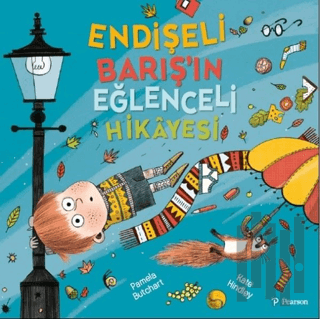 Endişeli Barış’ın Eğlenceli Hikayesi | Kitap Ambarı