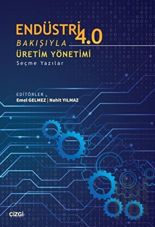 Endüstri 4.0 Bakışıyla Üretim Yönetimi | Kitap Ambarı