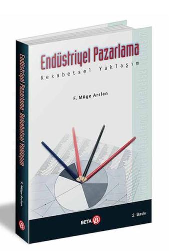 Endüstriyel Pazarlama Rekabetsel Yaklaşım | Kitap Ambarı