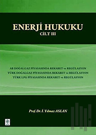 Enerji Hukuku Cilt: 3 | Kitap Ambarı