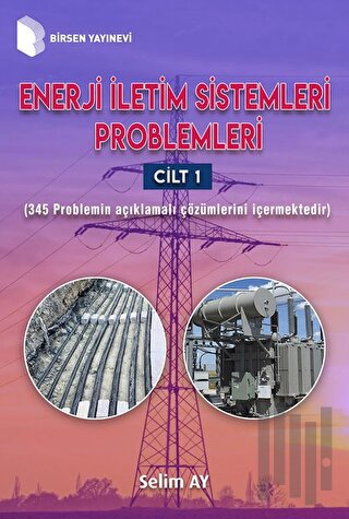 Enerji İletim Sistemleri Problemleri 1 | Kitap Ambarı