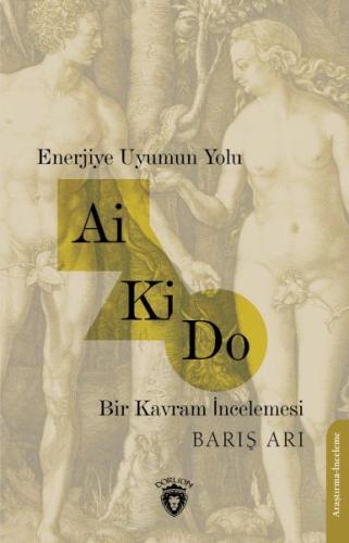 Enerjiye Uyumun Yolu - Ai Ki Do | Kitap Ambarı