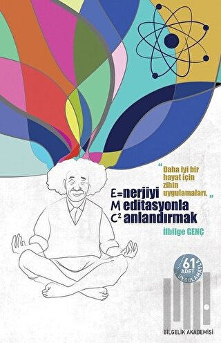 Enerjiyi Meditasyonla Canlandırmak (E=MC2) | Kitap Ambarı