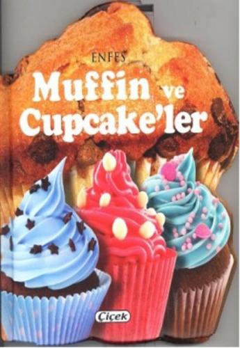 Enfes Muffin ve Cupcake'ler | Kitap Ambarı