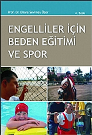 Engelliler İçin Beden Eğitimi ve Spor | Kitap Ambarı