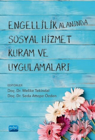 Engellilik Alanında Sosyal Hizmet Kuram ve Uygulamaları | Kitap Ambarı