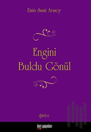 Engini Buldu Gönül | Kitap Ambarı