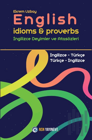 English Idioms and Proverbs - İngilizce Deyimler ve Atasözleri | Kitap