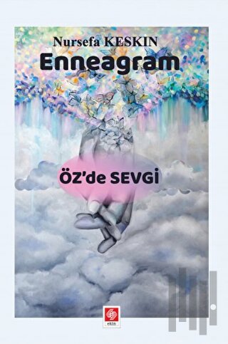 Enneagram - Öz'de Sevgi | Kitap Ambarı