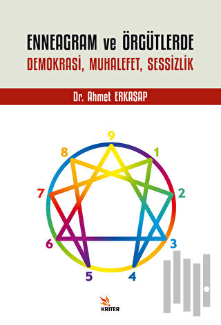 Enneagram ve Örgütlerde Demokrasi, Muhalefet, Sessizlik | Kitap Ambarı