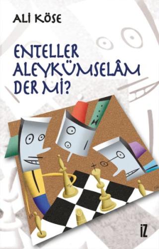 Enteller Aleykümselam Der mi? | Kitap Ambarı