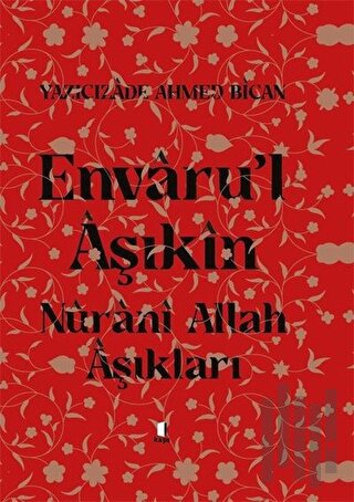 Envaru’l Aşıkın (Ciltli) | Kitap Ambarı