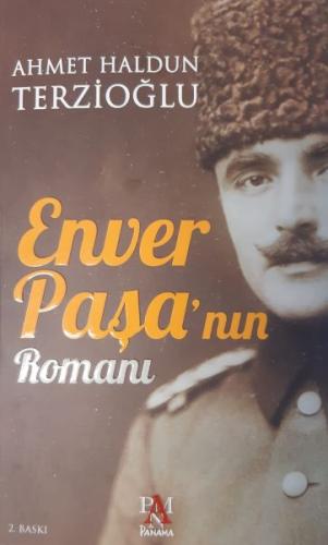 Enver Paşa'nın Romanı | Kitap Ambarı