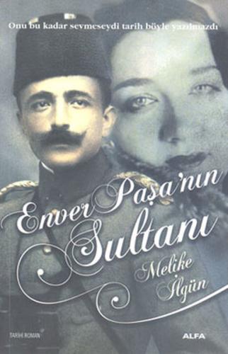 Enver Paşa’nın Sultanı | Kitap Ambarı