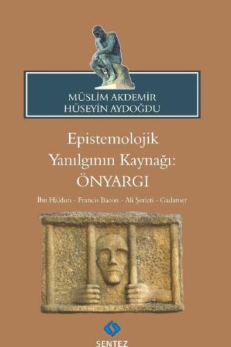 Epistemolojik Yanılgının Kaynağı: Önyargı | Kitap Ambarı