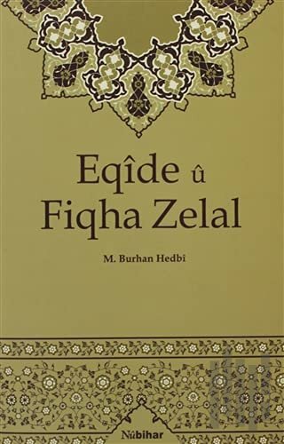 Eqide u Fiqha Zelal | Kitap Ambarı