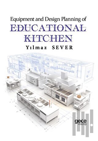 Equipment and Design Planning of Educational Kitchen | Kitap Ambarı