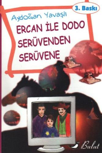 Ercan ile Dodo Serüvenden Serüvene | Kitap Ambarı