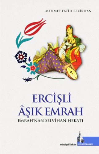 Ercişli Aşık Emrah | Kitap Ambarı