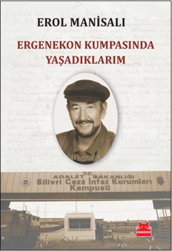 Ergenekon Kumpasında Yaşadıklarım | Kitap Ambarı