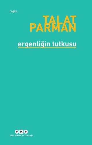 Ergenliğin Tutkusu | Kitap Ambarı