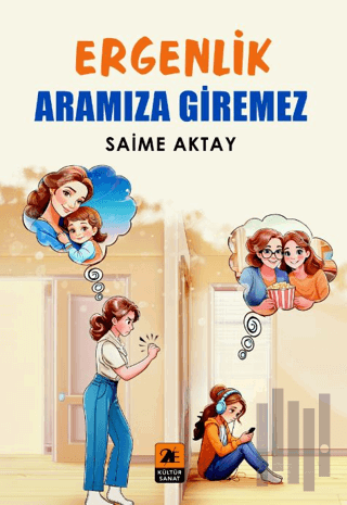 Ergenlik Aramıza Giremez | Kitap Ambarı