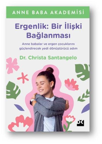 Ergenlik: Bir İlişki Bağlanması | Kitap Ambarı