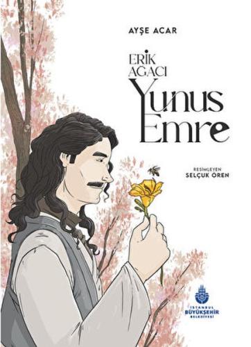 Erik Ağacı: Yunus Emre (Ciltli) | Kitap Ambarı