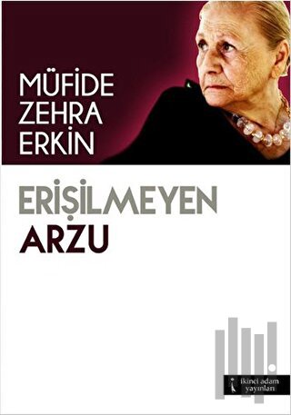 Erişilmeyen Arzu | Kitap Ambarı