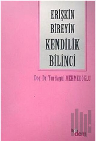 Erişkin Bireyin Kendilik Bilinci | Kitap Ambarı