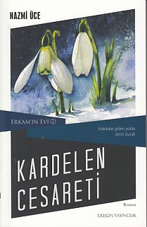 Kardelen Cesareti | Kitap Ambarı