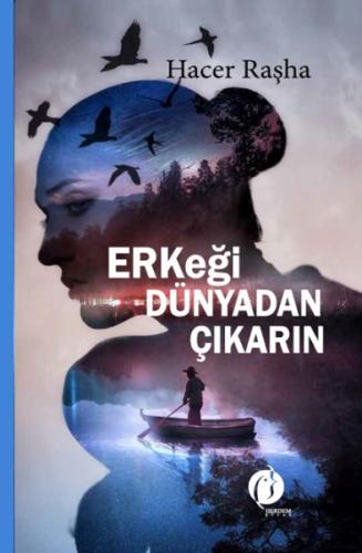 Erkeği Dünyadan Çıkarın | Kitap Ambarı