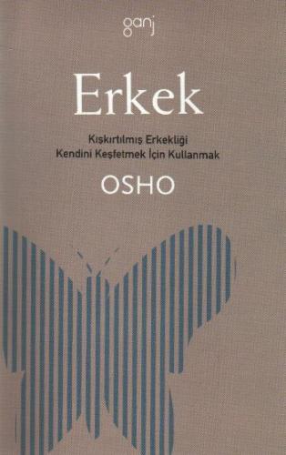 Erkek / Kıstırılmış Erkekliği Kendini Keşfetmek İçin Kullanmak | Kitap