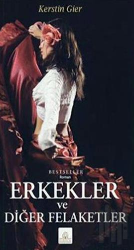 Erkekler ve Diğer Felaketler | Kitap Ambarı